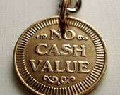 Brass Token: Freedom Has No Cash Value