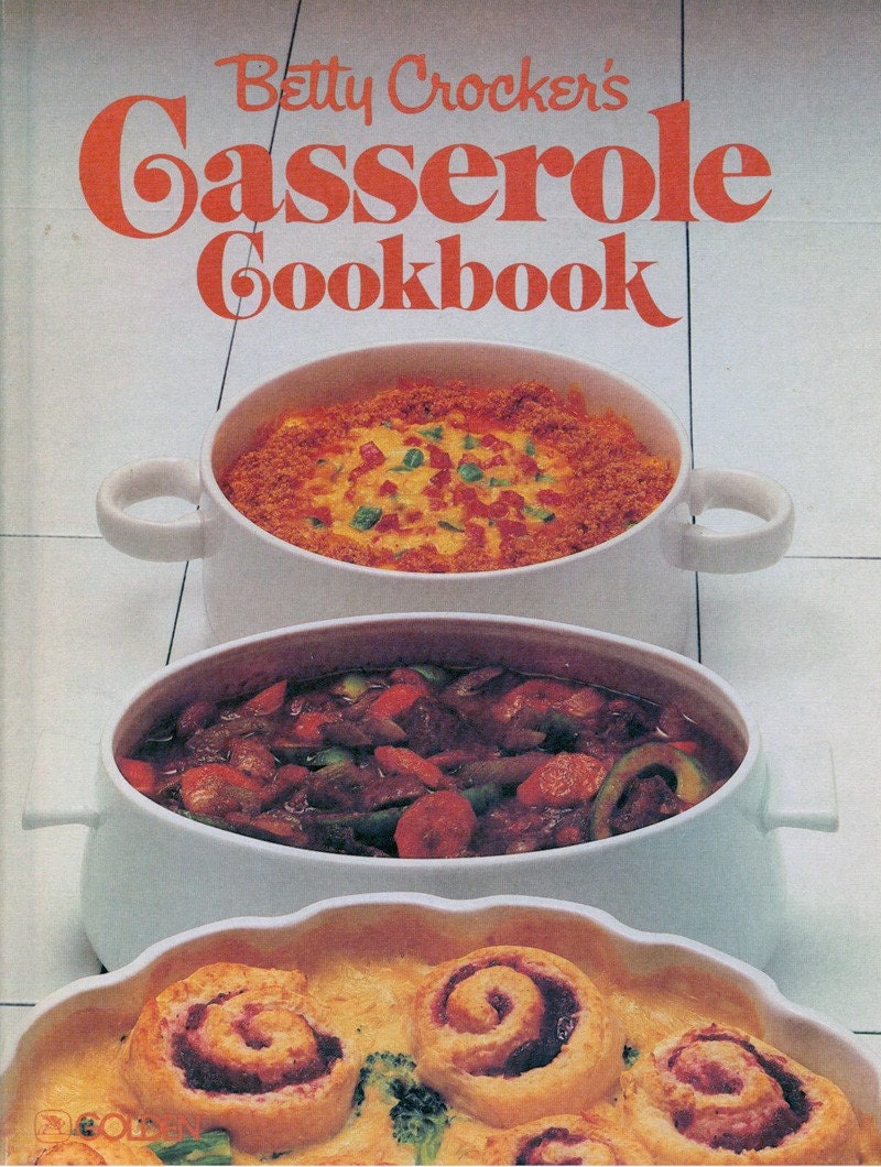 Vintage Cookbook Betty Crocker's Casserole 1980s