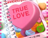 Everyday is Valentine's Day HEART-SHAPED CANDY Original Recycled Mini Notebook / Upcycled Journal - Spiral Bound and Eco Friendly - True Love-