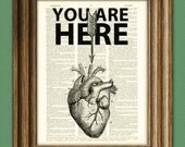 YOU ARE HERE in my Heart Word Art print over an upcycled vintage dictionary page book art