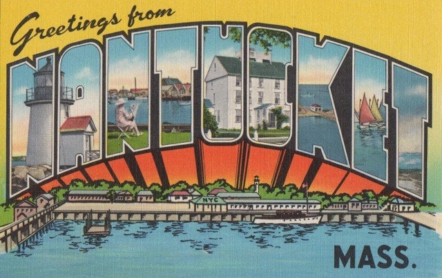 Greetings from Nantucket Mass. Linen postcard. American Art Postcard Co., Brookline, Mass.