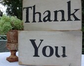 Rustic Set of Large Thank You Signs Wooden Handpainted, with Black Lettering.  Great Photo Prop for Bride and Groom