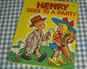 henry goes to a party, vintage 1955 children's wonder book
