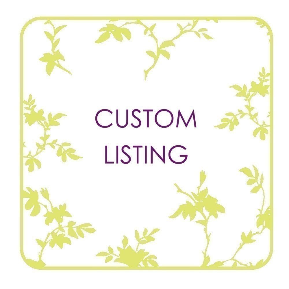 Custom Listing - RubyandMeg