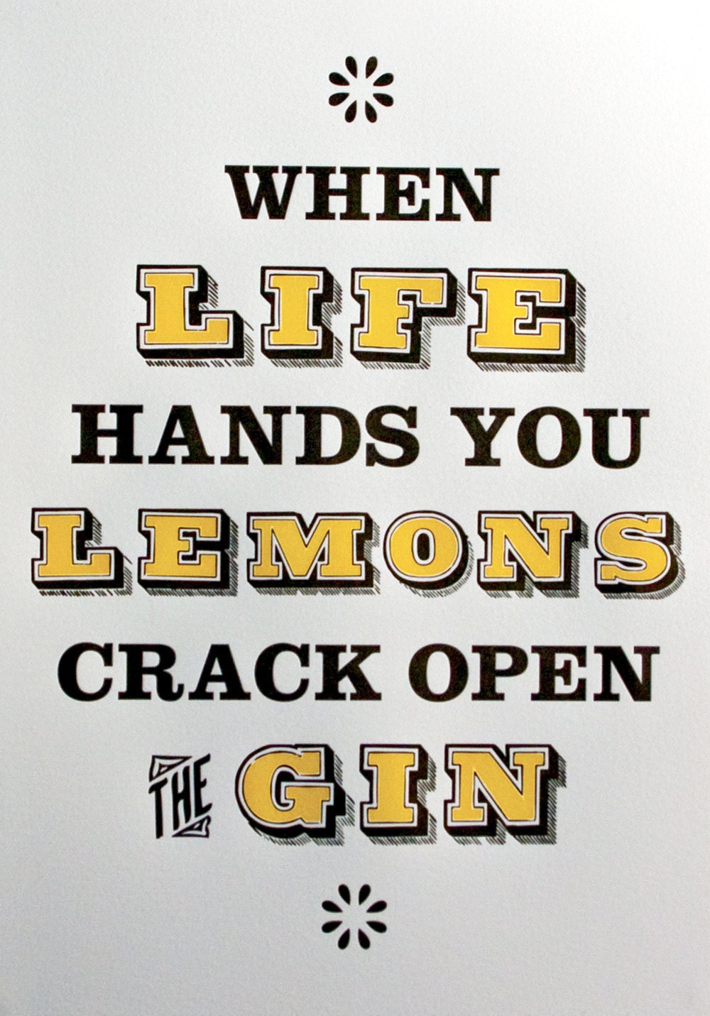 When life hands you lemons letterpress print