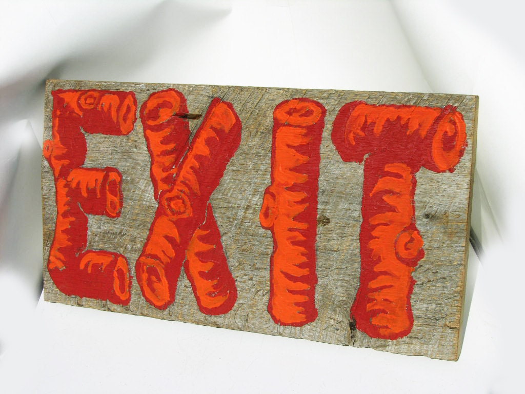 Exit Sign on Upcycled Wood Log Cabin Letters Great Gift for Dad Brother Boyfriend