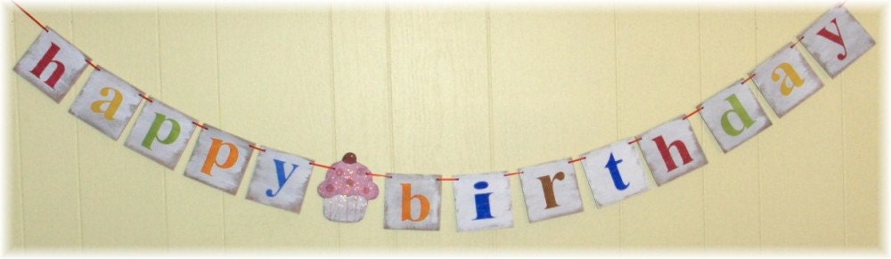 Happy Birthday Banner Garland Cupcake Shabby Chic Multi Color Custom Wood Sign