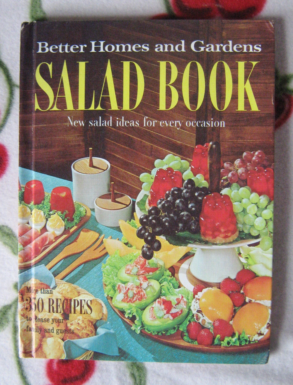 SALADS GALORE - NIfty 50s Better Homes & Gardens Salad Book with over 350 salad recipes