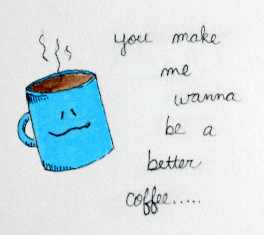 A Better Coffee hand drawn greeting card