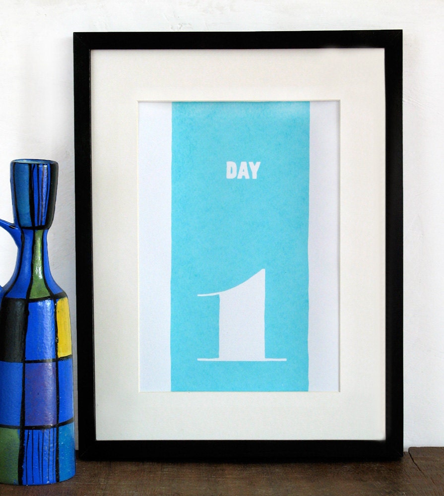 Day 1 Typography poster motivational print - typographic print in turquoise blue - handprinted word art.