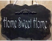 Home Sweet Home Black Shabby Chic Wood Sign Custom