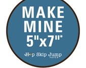 Make Mine 5x7  - Love You From Here To