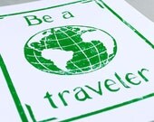 Linocut Print - Be A Traveler - 8 x 10 inches - Green and White