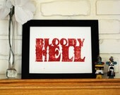 Linocut Print "Bloody Hell" Quote - Red on White - 8 x 10 inches.