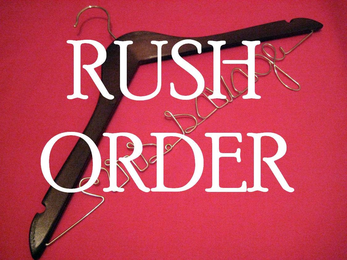 Personalized Hanger  RUSH ORDER Custom Made for Wedding Dresses