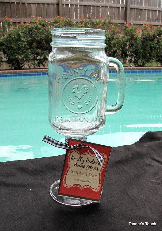 Really Redneck Wine Glass- Southern Living at its finest