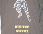 Kill The Hippies And Take Their Weed tee shirt
