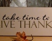 Take Time To Give Thanks Painted Wood Sign