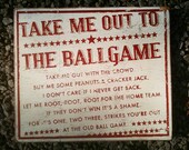 Take Me Out to the Ballgame Rustic Wooden Sign