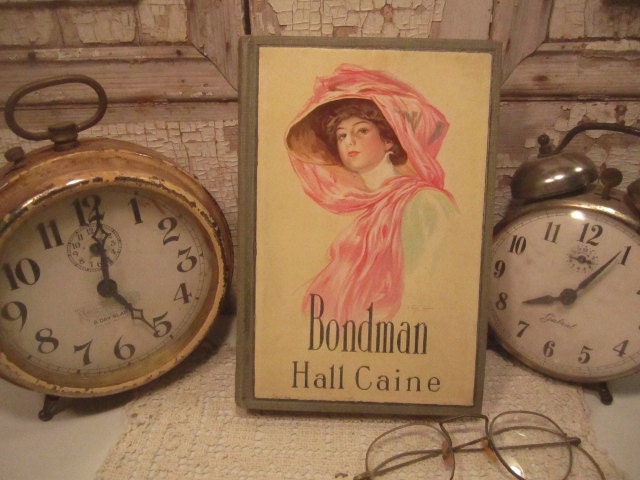 Antique Book - Bondman - by Hall Caine - Early 1900's