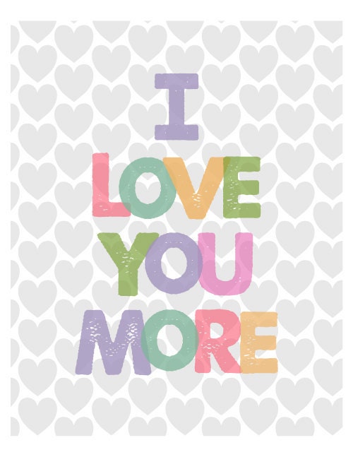 I Love You More