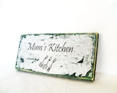 Shabby Chic torn paper Mums Kitchen sign. Great Christmas gift