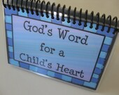 God's Word for a Child's Heart, Spiral Bound
