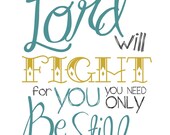 11x14 Poster - Lord will Fight For You