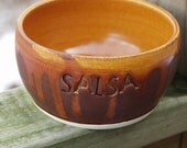 It's SALSA Time Fireluster Salsa Bowl-Ready to Ship