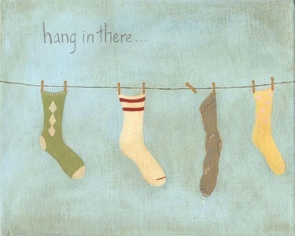 Hang In There - PRINT 8x10