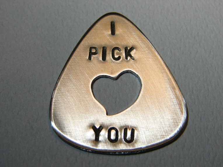 Guitar Pick I Pick You with Heart Cut Out Handmade From Aluminum