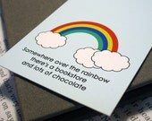 Somewhere Over the Rainbow There's a Bookstore and Lots of Chocolate Bookmark