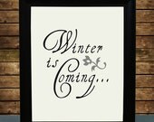 Winter is Coming Game of Thrones Inspired House Stark Quote Art Print (8x10)