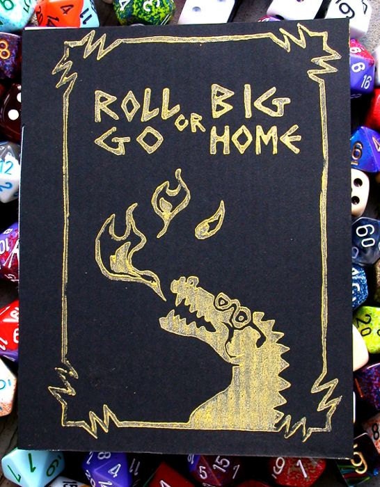 Roll Big or Go Home: D&D and Me zine