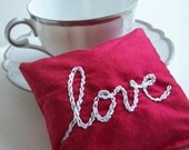 Valentine's Gift  of Love Lavender Sachet Hand Embroidered by Dolce Dreams