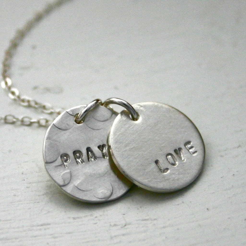 Pray Love Personalized necklace - hand stamped on sterling silver charm
