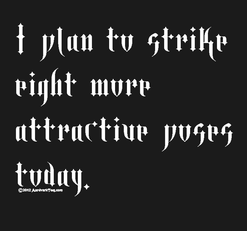 T-shirt  "I plan to strike eight more attractive poses today."   Black Butler anime   Sebastian