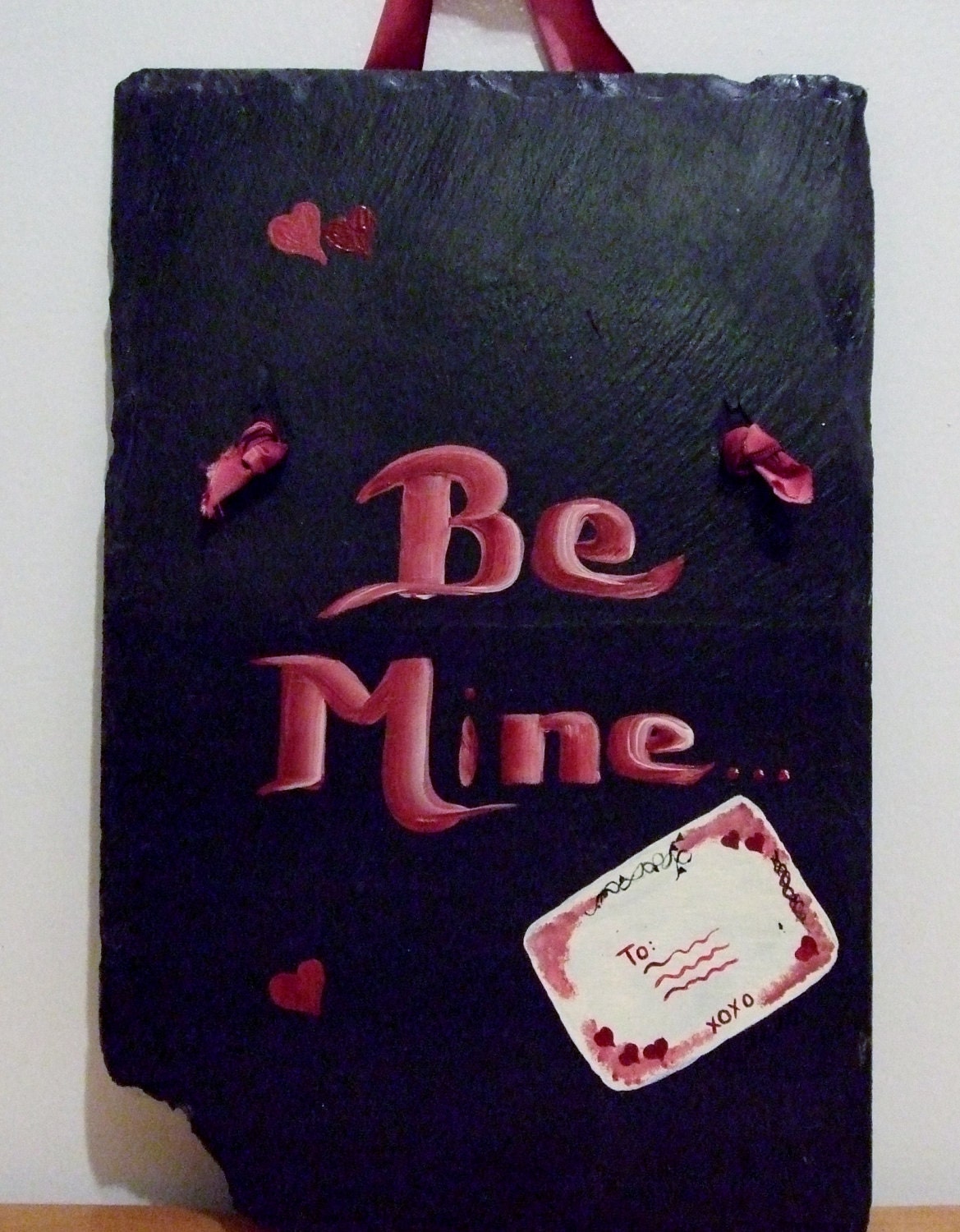 Be Mine 8 x 12 Hanpainted Slate Decoration