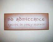 No Admittance Sign