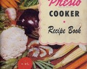 Vintage Cookbook 1940s PRESTO COOKER Recipe Book Models 403, 404, 406