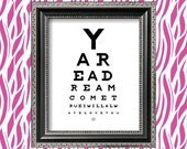 You are a dream come true - Eye chart 8x10 Customizable options by request by Yassisplace on etsy