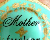 MATURE Motherf cker plate