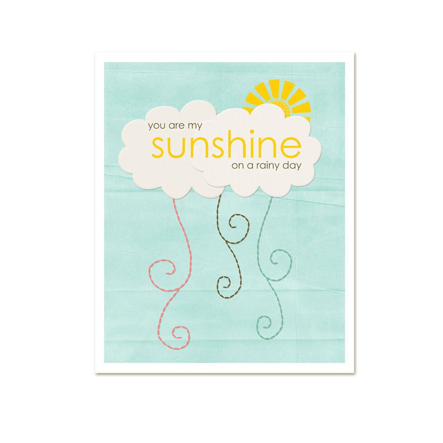 Sunshine on a Rainy Day - Yellow Spring Sunshine Quote Cloud Print - Mother's Day - Aqua Blue - 8x10 - hairbrainedschemes