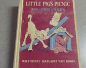 Little Pigs Picnic and Other Stories Walt Disney Margret Wise Brown c1939