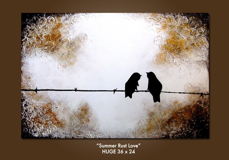 Summer Rust Love - 36 x 24, Heavy Textured Acrylic Art PAINTING, gallery wrapped, ORIGINAL, Contemporary Earthy Love Bird Art