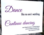 Funny  inspiring card - dance like no one is watching- WG603