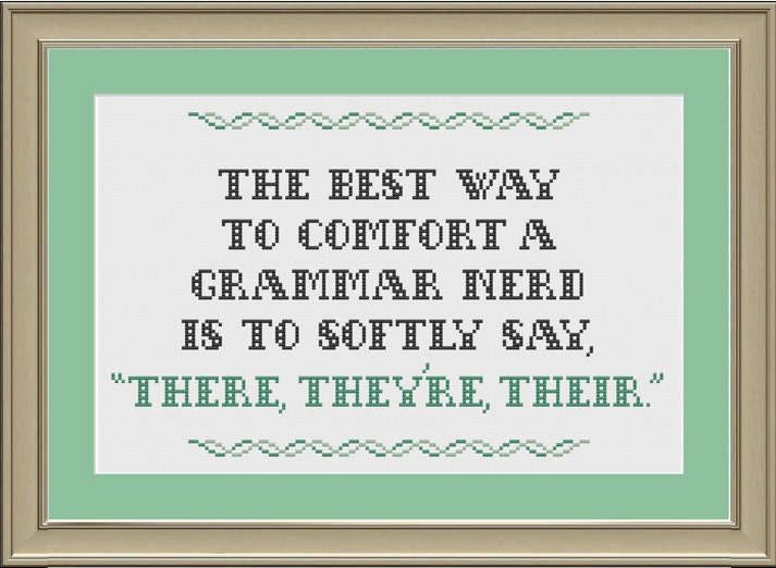 Cross-stitch pattern: The best way to comfort a grammar nerd