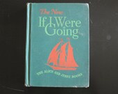 Vintage Childrens Book The New If I Were Going 1948 TEACHERS EDITION The Alice and Jerry Books Basic Reader