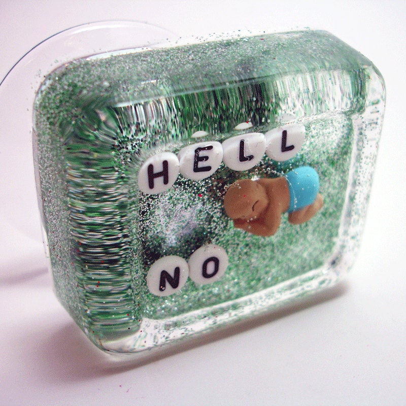 Art for your Shower: NO Babies NO None
