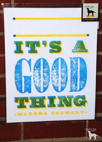 IT'S A GOOD THING - Limited Edition Letterpress Print, Lemon Yellow & Ocean Blue - Martha Stewart Show